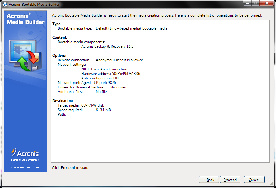 Acronis Bootable Media Builder 
proceed