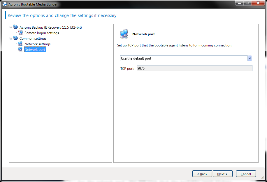 Acronis Bootable Media Builder 
TCP Port
