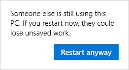 Someone else is still using this PC