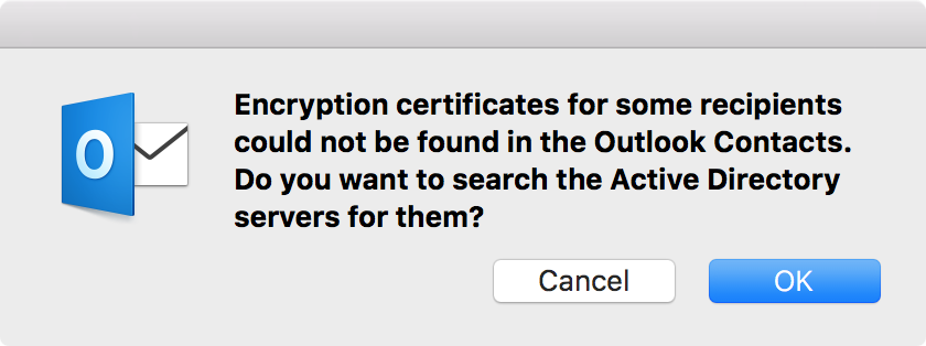 Encryption certificates for some recipients could not be found in the 
Outlook Contacts