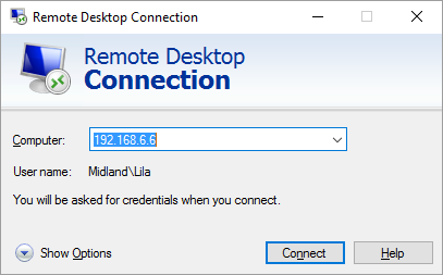 Remote Desktop Connection 
Open