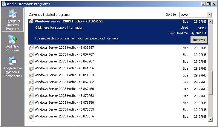Add or Remove Programs removal
of hotfix