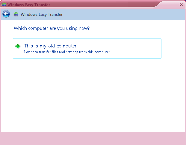 Windows Easy Transfer old computer selection